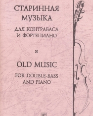 Old music for Doublebass and Piano