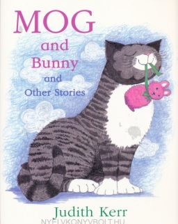Mog and Bunny and Other Stories