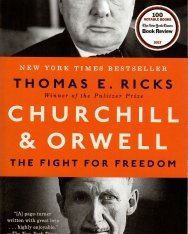 Thomas E. Ricks: Churchill and Orwell - The Fight for Freedom