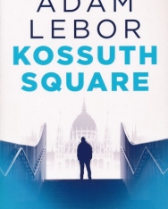Adam LeBor: Kossuth Square