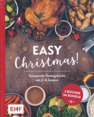 Easy Christmas! - Entspannte Festtagsküche mit 2-6 Zutaten