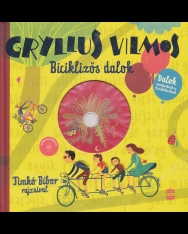 Gryllus Vilmos: Biciklizős dalok + CD