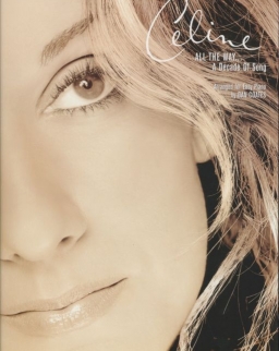 Celine Dion: All the way.. A Decade of Song (ének-könnyített zongora-gitár)