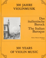 300 év hegedűmuzsikája - Olasz barokk