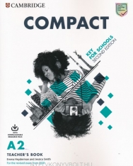Compact Key for Schools 2nd Edition Teacher's Book with Downloadable Resource Pack - For the Revised Exam 2020