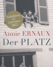 Annie Ernaux: Der Platz
