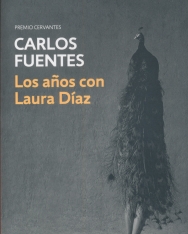Carlos Fuentes: Los anos con Laura Díaz