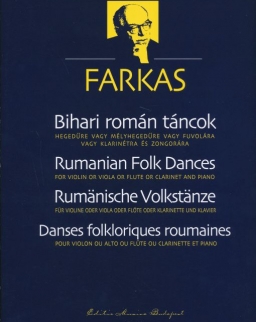 Farkas Ferenc: Bihari román táncok - hegedűre v. brácsára v. fuvolára v. klarinétra és zongorára