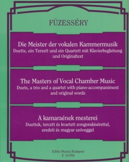 Füzesséry Tibor: Kamaraének mesterei - duettek, tercettek, kvartettek zongorakísérettel