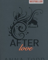 Anna Todd: After love: AFTER 3