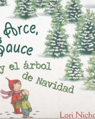 Lori Nichols: Arce, Sauce y el árbol de Navidad