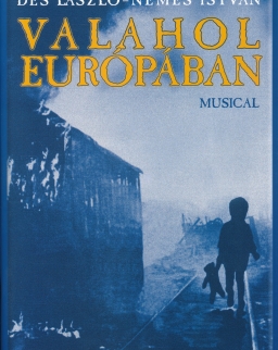 Valahol Európában musical - ének-zongora