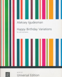 Aleksey Igudesman: Happy Birthday Variations - hegedűre, zongorakísérettel
