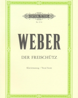 Carl Maria von Weber: Der Freischütz - zongorakivonat