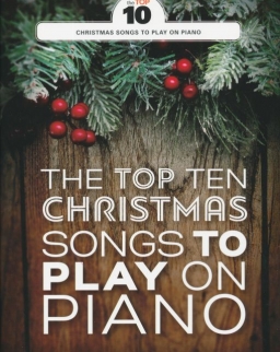 The Top Ten Christmas Songs to Play on Piano (ének-zongora-gitár)