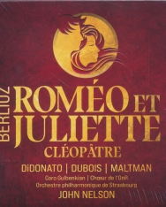 Hector Berlioz: Romeo et Juliette, Cléopátre - 2 CD