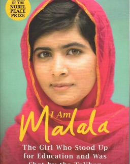 Malala Yousafzai: I Am Malala: The Girl Who Stood Up for Education and was Shot by the Taliban