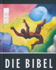 Nádas Péter: Die Bibel (A Biblia német nyelven)