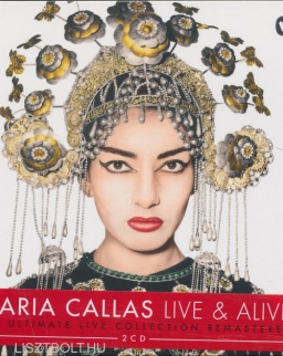 Maria Callas: Live & alive - 2 CD