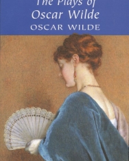 Oscar Wilde: Plays of Oscar Wilde