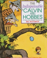 The indispensable Calvin and Hobbes - A Calvin and Hobbes Treasury