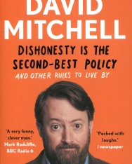David Mitchell: Dishonesty is the Second-Best Policy and Other Rules to Live By