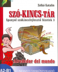 Szó-Kincs-Tár - Spanyol szókincsfejlesztő füzetek 3