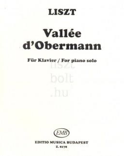Liszt Ferenc: Vallée d'Obermann (Obermann völgye)