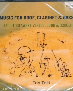 Music for Oboe, Clarinet & Bassoon by Lutoslawski, Veress, Juon & Schulhoff