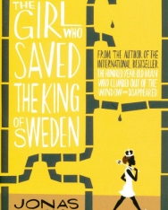 Jonas Jonasson: The Girl Who Saved the King of Sweden