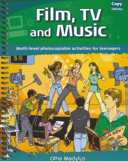 Film, TV and Music - Multi-level photocopiable activities for teenagers