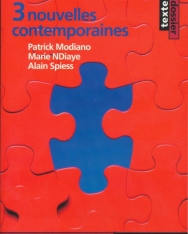 Patrick Modiano, Marie Ndiaye, Alain Spiess: 3 NOUVELLES CONTEMPORAINES