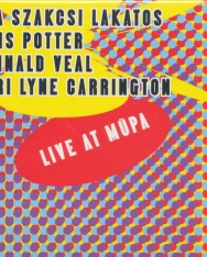 Szakcsi Lakatos Béla, Chris Potter, Reginald Veal, Terri Lyne Carrington: Live at MüPa