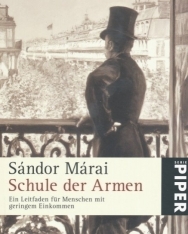 Márai Sándor: Schule der Armen (A szegények iskolája német nyelven)