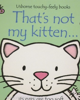 That's Not My Kitten (Touchy-Feely Board Books)