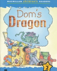 Dom's Dragon - Macmillan Children's Readers Level 2
