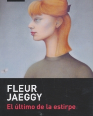 Fleur Jaeggy: El último de la estirpe