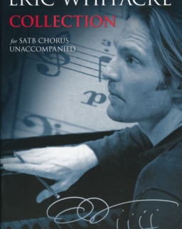 Eric Whitacre: Collection - vegyeskarra