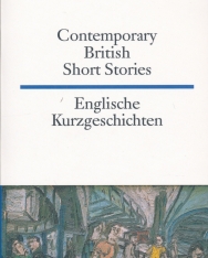 Englische Kurzgeschichten - Contemporary British Short Stories