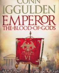 Conn Iggulden: Emperor - The Blood of Gods (Emperor Series, Book 5)