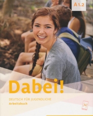 Dabei! A1.2 Arbeitsbuch - Deutsch für Jugendliche