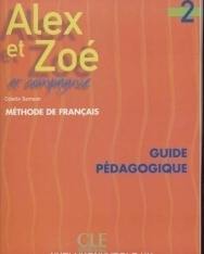 Alex et Zoé 2 Guide pédagogique