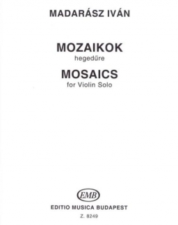 Madarász Iván: Mozaikok (hegedű szóló)