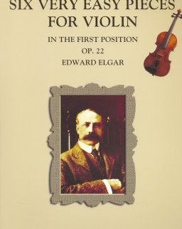 Edward Elgar: Six very easy pieces for Violin and Piano