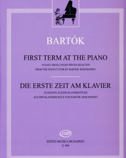 Bartók Béla: First term at the Piano - 18 könnyű darab a Bartók-Reschofsky zongoraiskolából