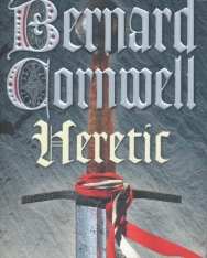 Bernard Cornwell: Heretic - Grail Quest 3