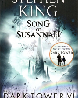 Stephen King: Song of Susannah. The Dark Tower Bk. VI