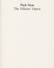 Nick Dear: The Villains' Opera