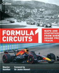 Formula 1 Circuits - Maps and statistics from every Grand Prix track - Second edition