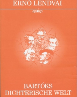 Lendvai Ernő: Bartok's Dichterische Welt